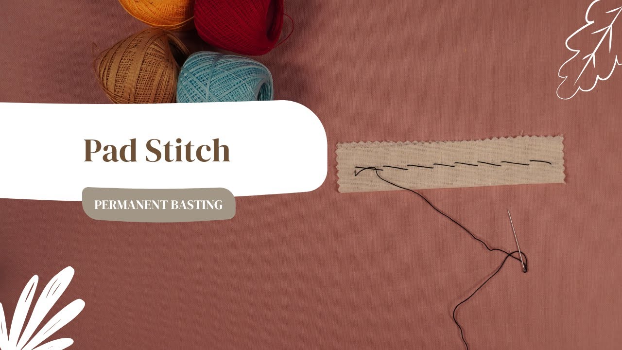 How to Sew a Pad Stitch | Tailoring Technique for Collars, Lapels & Structure