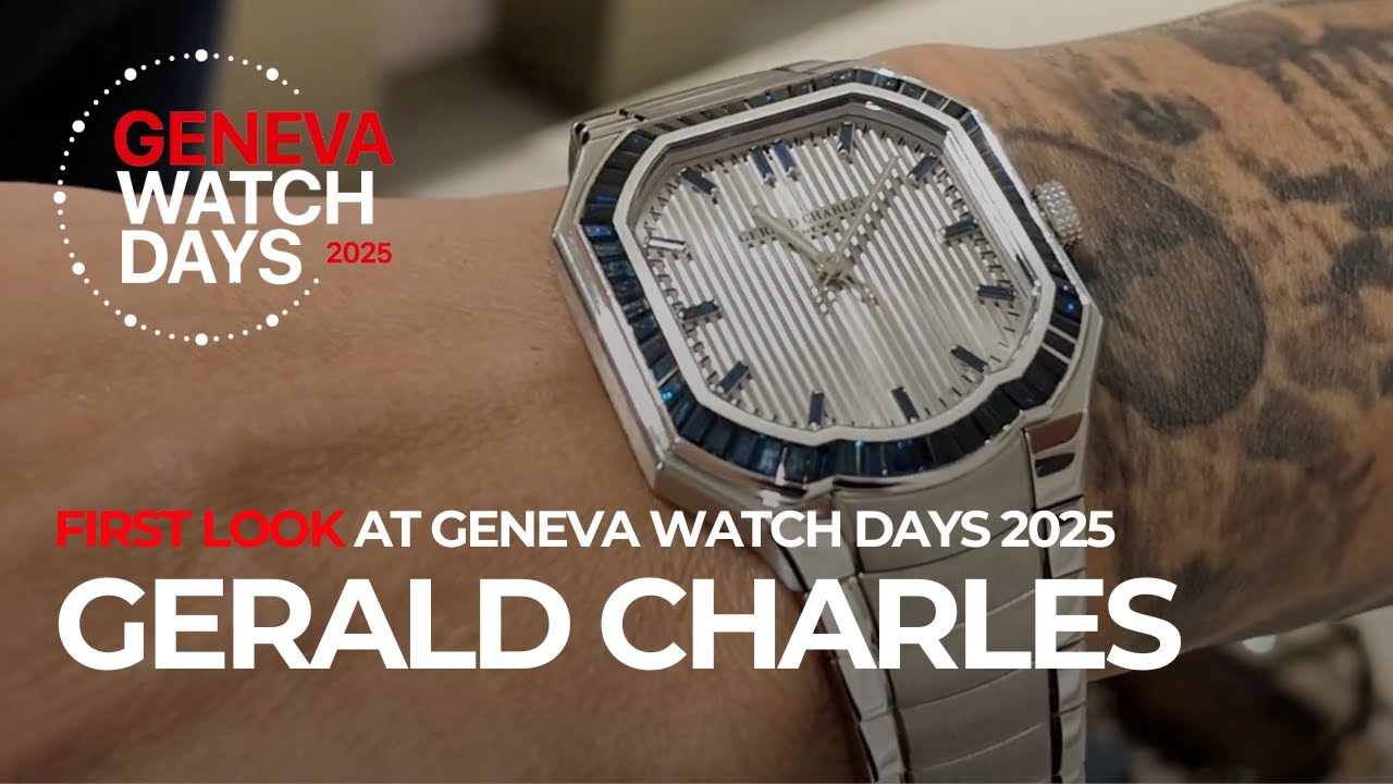First Look: Gerald Charles at Geneva Watch Days 2025