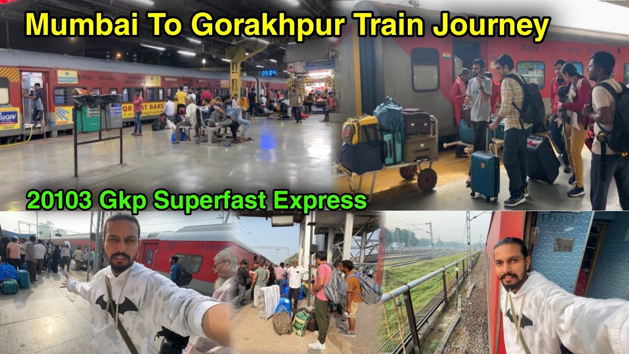 Mumbai To Gorakhpur Train Journey | 20103 Gorakhpur Superfast Express | Ltt To Gkp |
