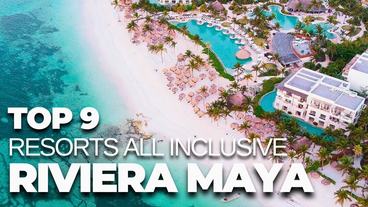 Riviera Maya 2026: Los 9 Mejores Hoteles 