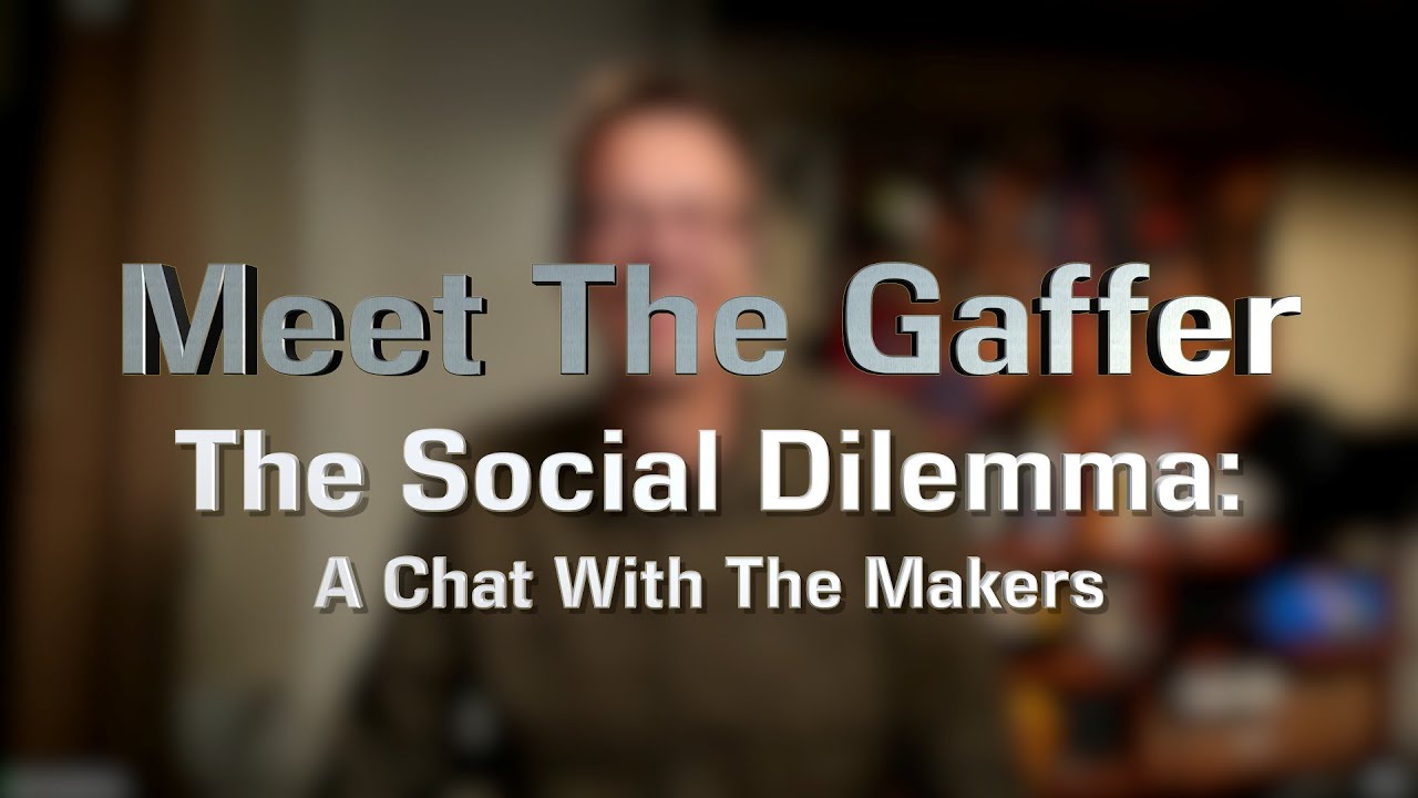 Meet The Gaffer #225: The Social Dilemma - A chat with the makers