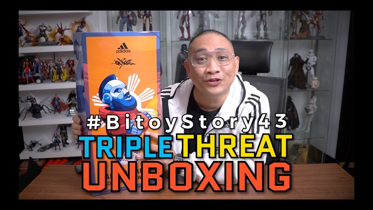 #BitoyStory 43: “TRIPLE THREAT UNBOXING”