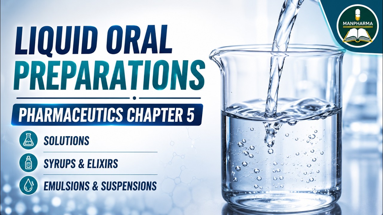 Lecture 14 Liquid Oral Preperations | D.Pharm Pharmaceutics | ManPharma Tutorials