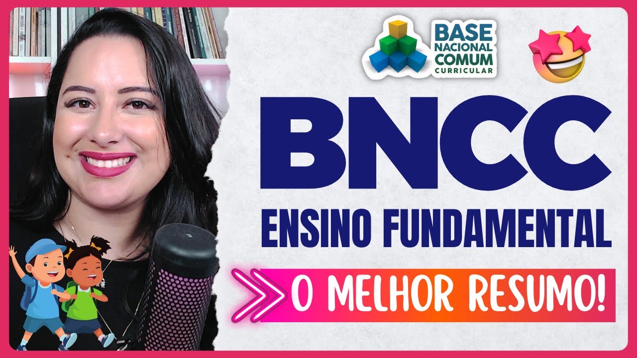 BNCC ENSINO FUNDAMENTAL | O MELHOR resumo para CONCURSOS
