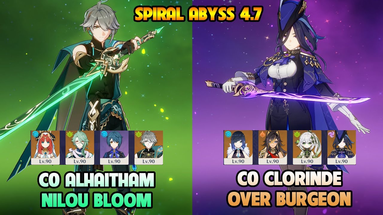 C0 ALHAITHAM NILOU BLOOM - C0 CLORINDE OVER BURGEON | SPIRAL ABYSS 4.7