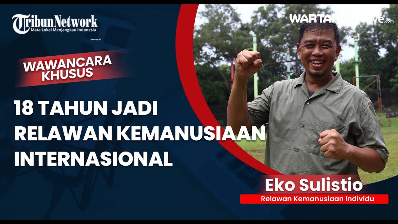 18 Tahun Jadi Relawan Kemanusiaan Internasional, Eko Rela Keluar Uang Pribadi