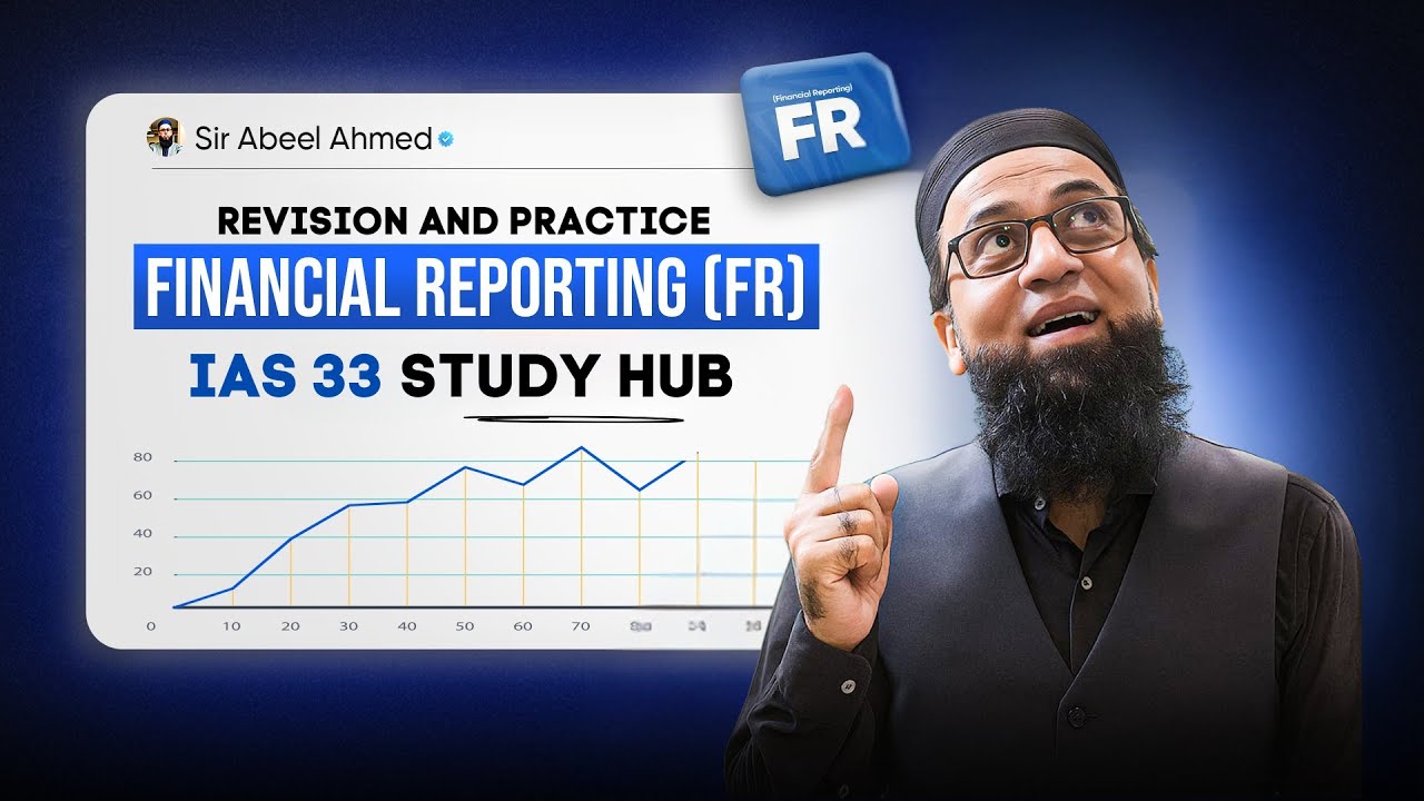 ACCA Financial Reporting (FR) | IAS 33 Revision and Practice (STUDY HUB)