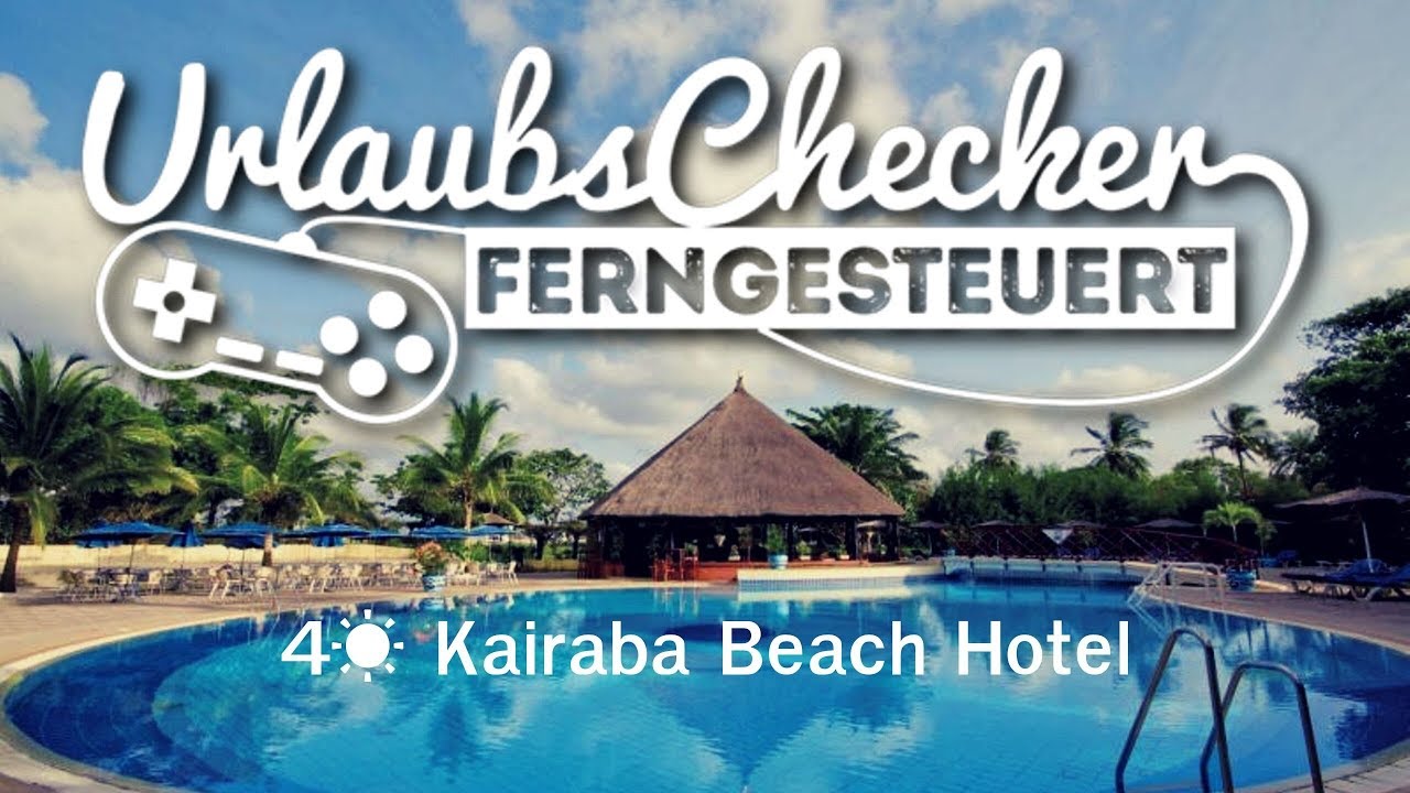 4☀ Kairaba Beach Hotel | Banjul | UrlaubsChecker ferngesteuert