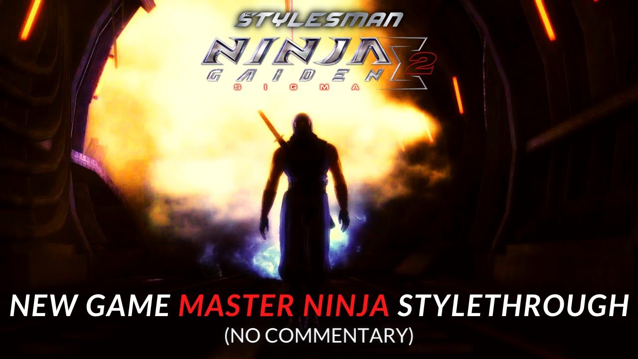 Ninja Gaiden Sigma 2 - New Game Master Ninja Stylethrough (No Commentary)