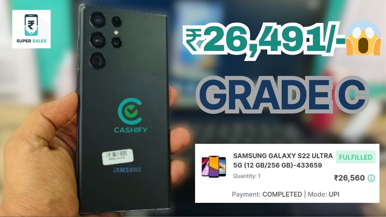 Unboxing Samsung Galaxy S22 Ultra (12/256)🔥✨ | Ordered from Cashify Super Sale for Just ₹26,560!