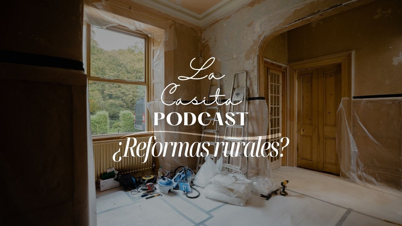 T1 E6 - Reformar una casa en el campo | Paola Calasanz