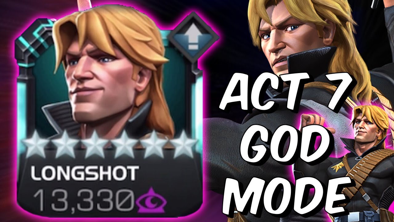 6 Star Longshot Act 7 GOD MODE - Broken OP For Mystic Paths - Marvel Contest of Champions