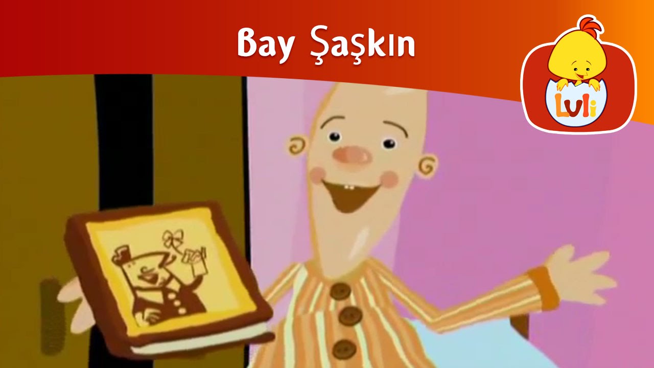 Bay Şaşkın - Yatma zamanı, Luli TV