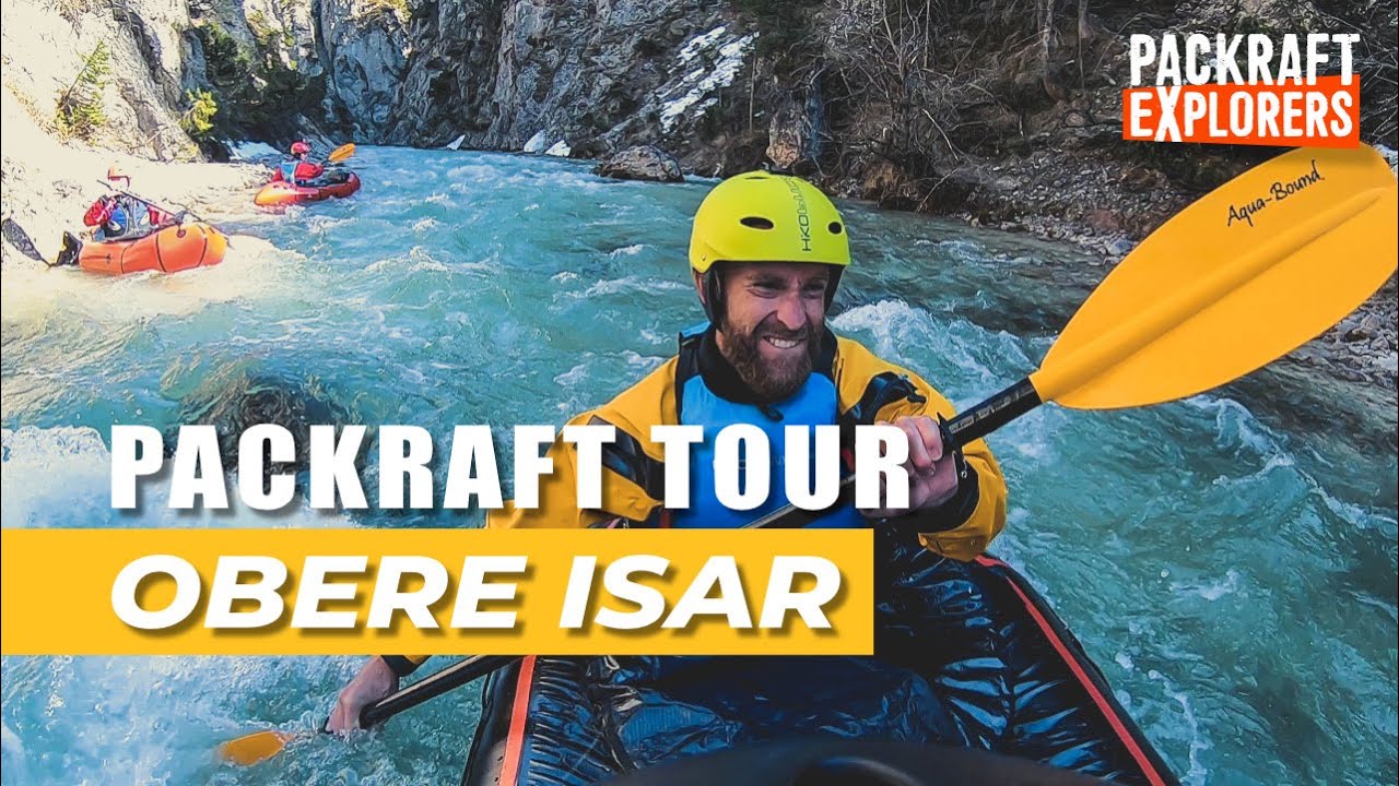 PACKRAFT TOUR Obere Isar - Isarquelle (2019)