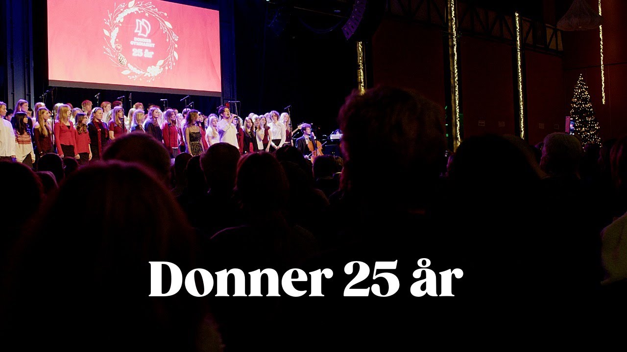 Donner 25 år - elevhälsningar & Ser Du Månen Där Du Är Ikväll