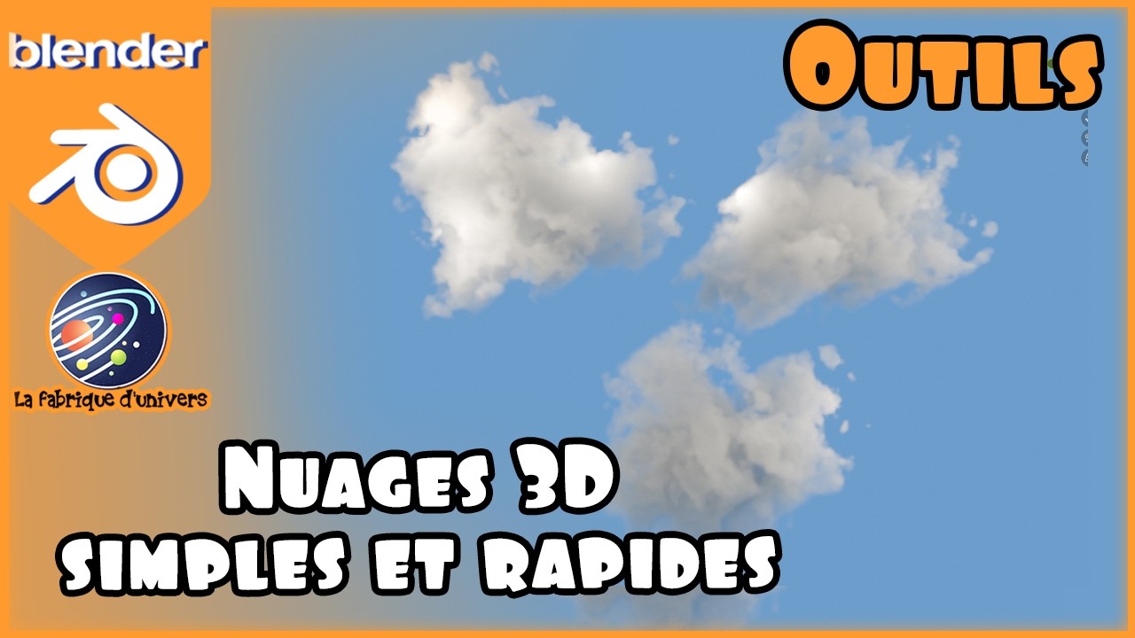Tuto Blender FR n°102: Outils - Nuage Réaliste 3D Simple et Rapide 