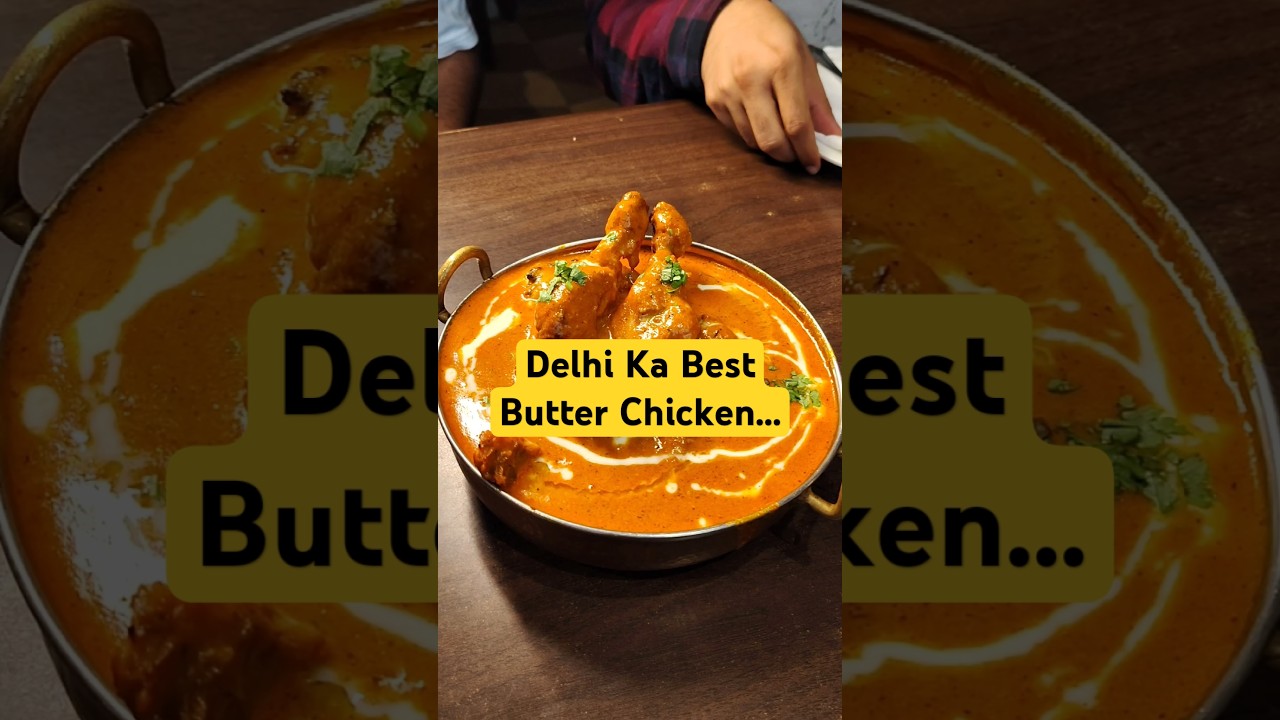 Best Butter Chicken in Delhi at Gulati#food #butterchicken #shorts