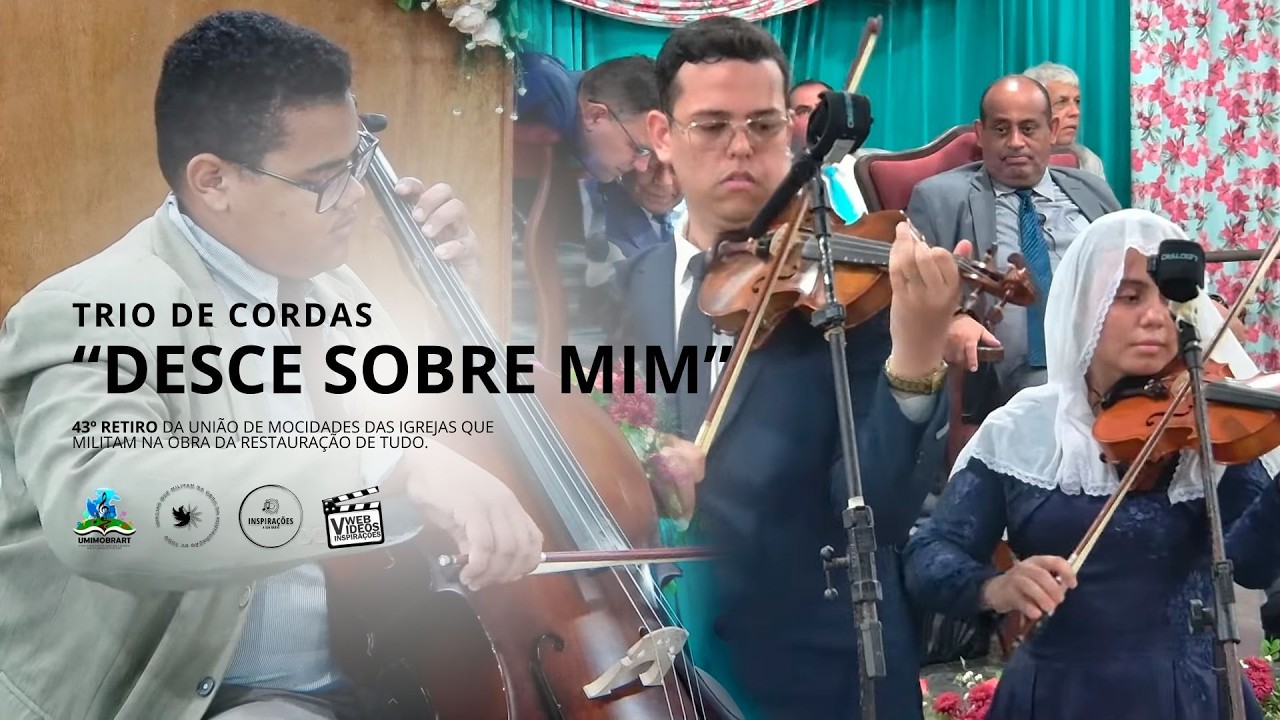 Desce sobre mim ♫ | Trio cordas | 43º Retiro | UMIMOBRART | #imobrart