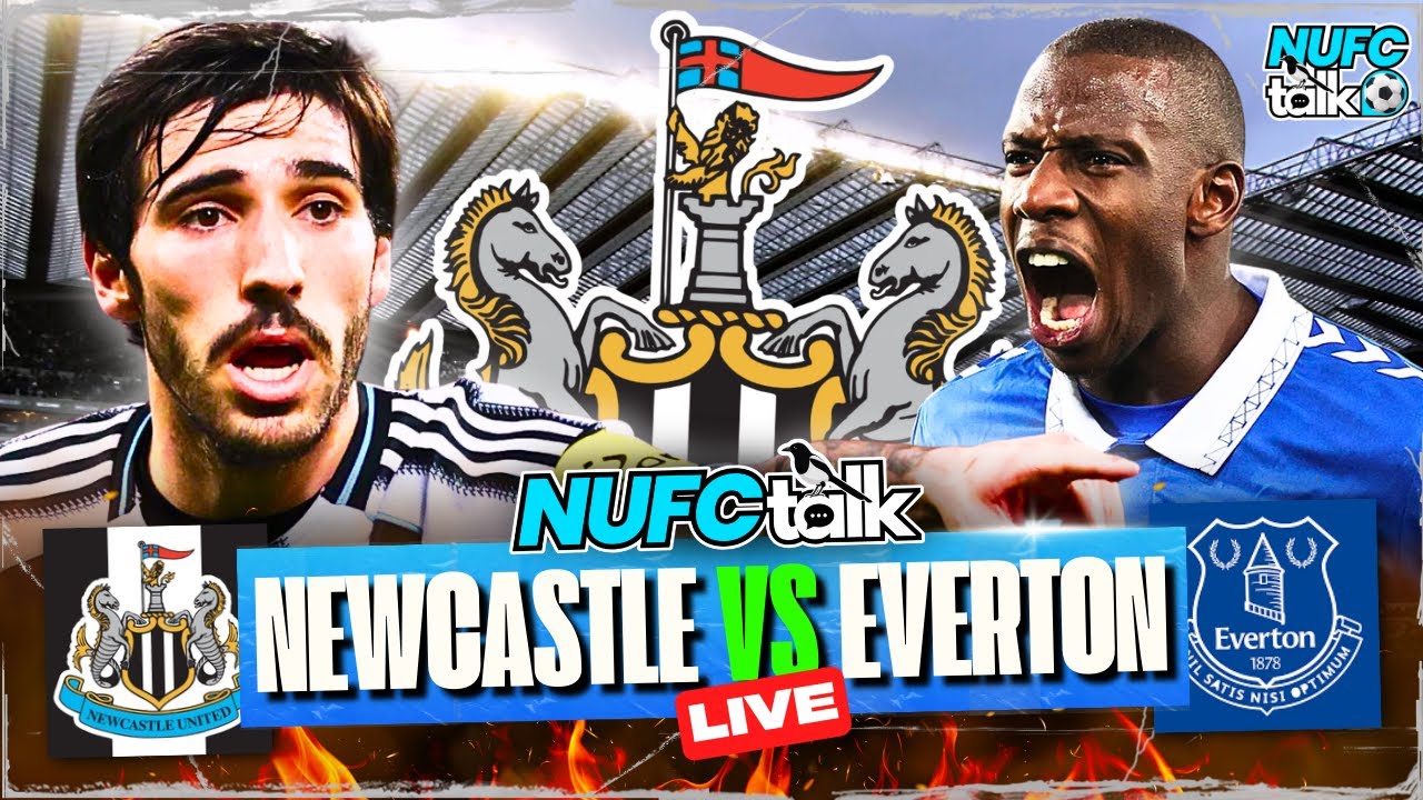 NEWCASTLE UNITED vs EVERTON | Match Day Live | Premier League Live
