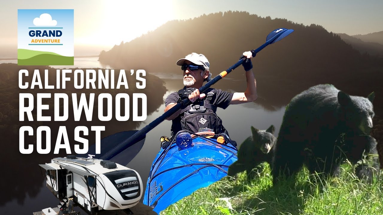 Ep. 313: California's Redwood Coast | RV travel camping kayaking hiking