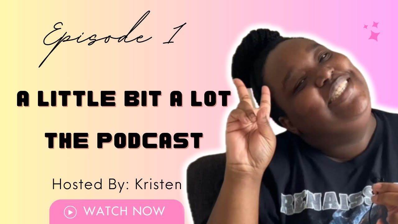Children Of Divorce Are Automatically Baddies | A Little Bit A Lot Podcast: Episode 1