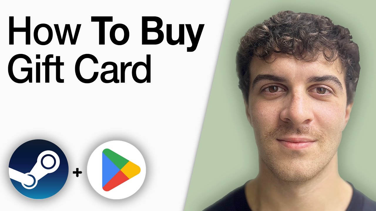 How To Buy Steam Gift Card With Google Play [2025 Full Guide]