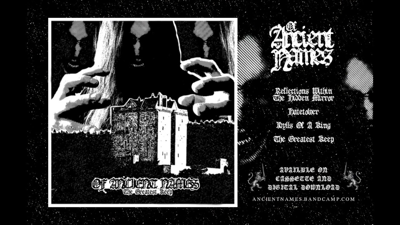 Of Ancient Names - The Greatest Keep (Dungeon Synth / Black Metal / DSBM) (New Full 2022 E.P)