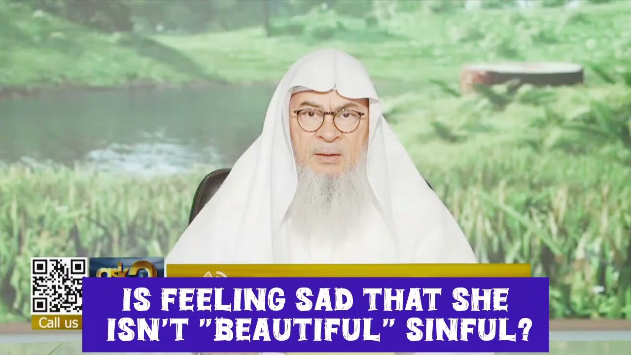 Is feeling sad that she isn't BEAUTIFUL sinful? #fast #ramadan #islam #allah #quran assim al hakeem