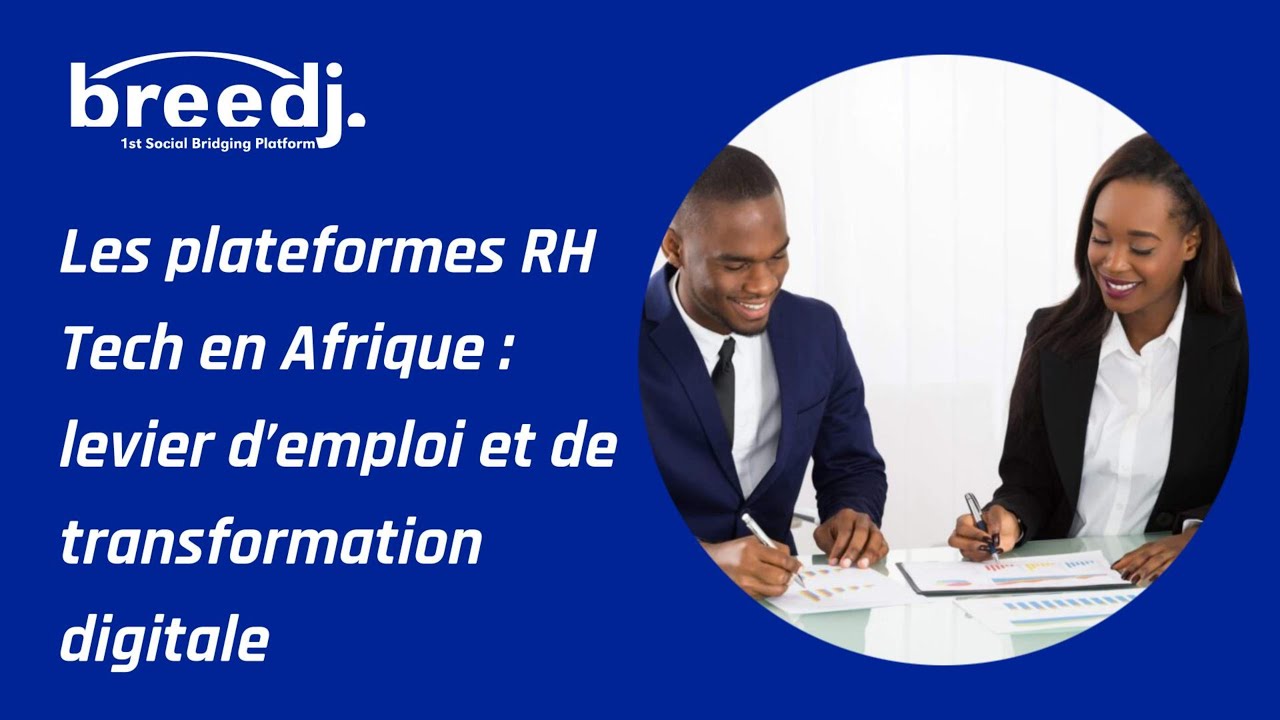 🌍 Les plateformes RH Tech en Afrique : R&eacute;volution du travail & talents digitaux | 2025