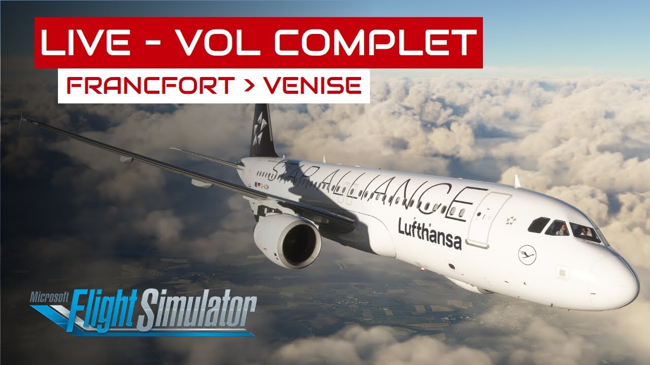[Flight Simulator] Vol complet Francfort - Venise en A320