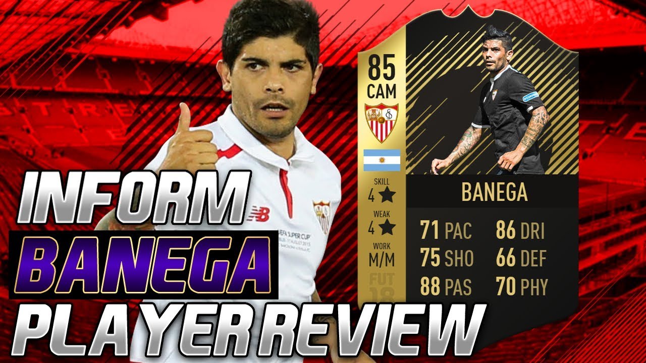 INFORM BANEGA (85) PLAYER REVIEW!!! FIFA 18 ULTIMATE TEAM PLAYER REVIEW