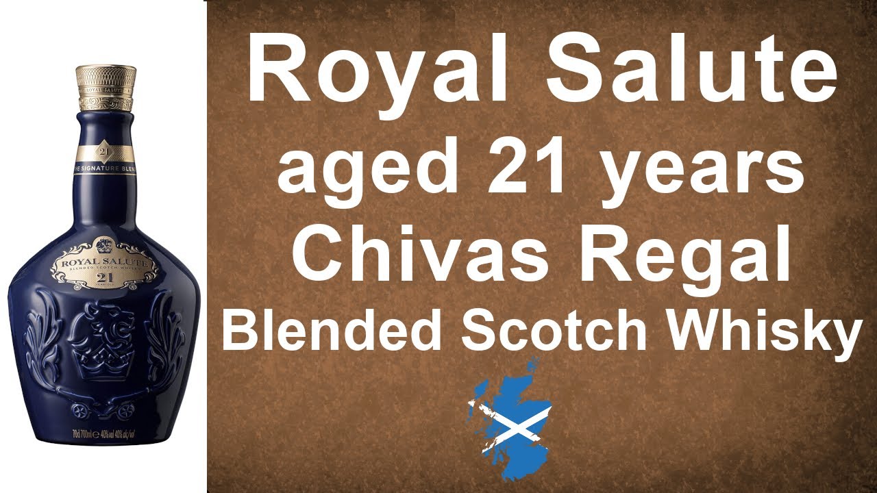 Royal Salute Chivas Regal aged 21 years Blended Scotch Whisky Review by WhiskyJason