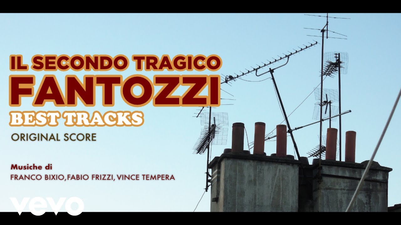 Il Secondo Tragico Fantozzi - Paolo Villaggio - Best Tracks - (Colonna Sonora Originale)