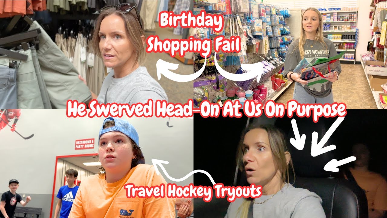 🎉 BIRTHDAY SHOPPING FAIL | TRAVEL HOCKEY TRYOUTS | HE SWERVED AT US ON PURPOSE!| Family 5 Vlogs