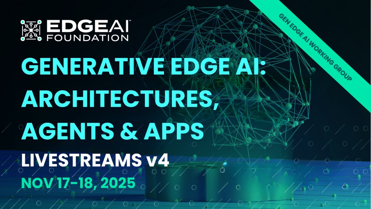 GENERATIVE EDGE AI: Architectures, Agents & Apps - DAY 2