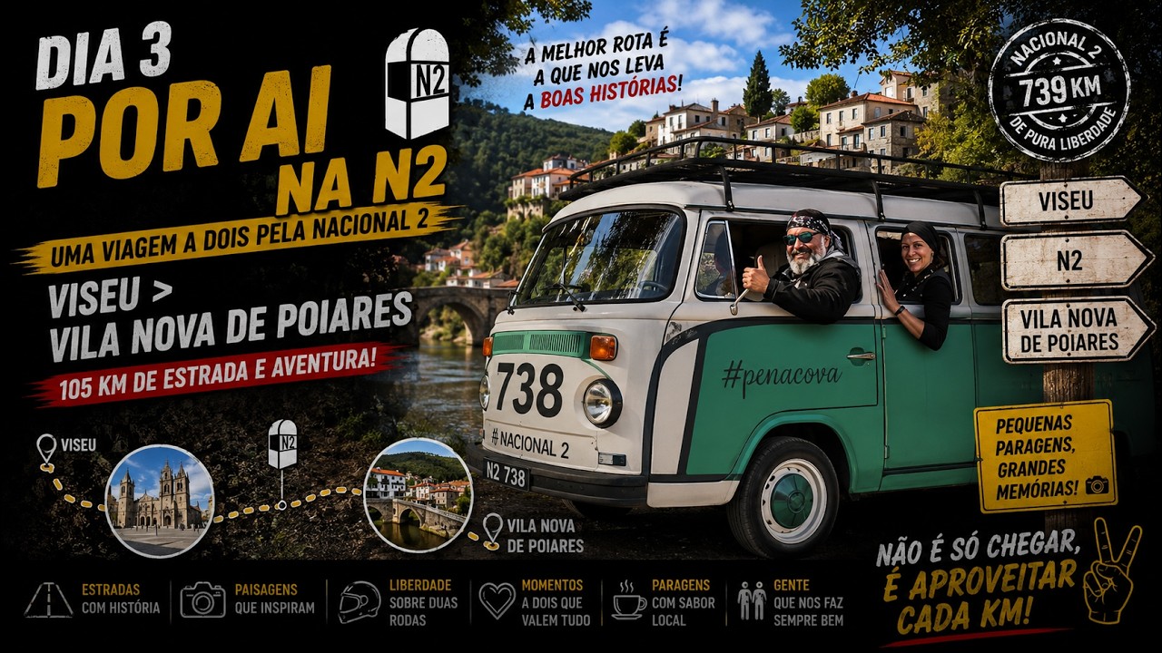 Dia 3 - Por ai na N2 - Uma Viagem a dois pela Nacional 2 - Viseu - Vila Nova de Poiares