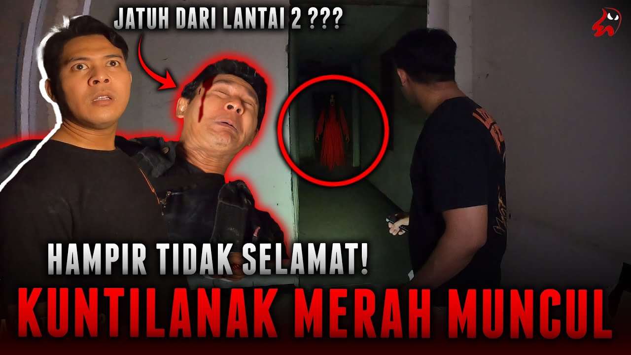 🔴2125- KUNTILANAK MERAH MUNCUL DI GEDUNG TERBENGKALAI!! KAMI HAMPIR TIDAK SELAMAT!!