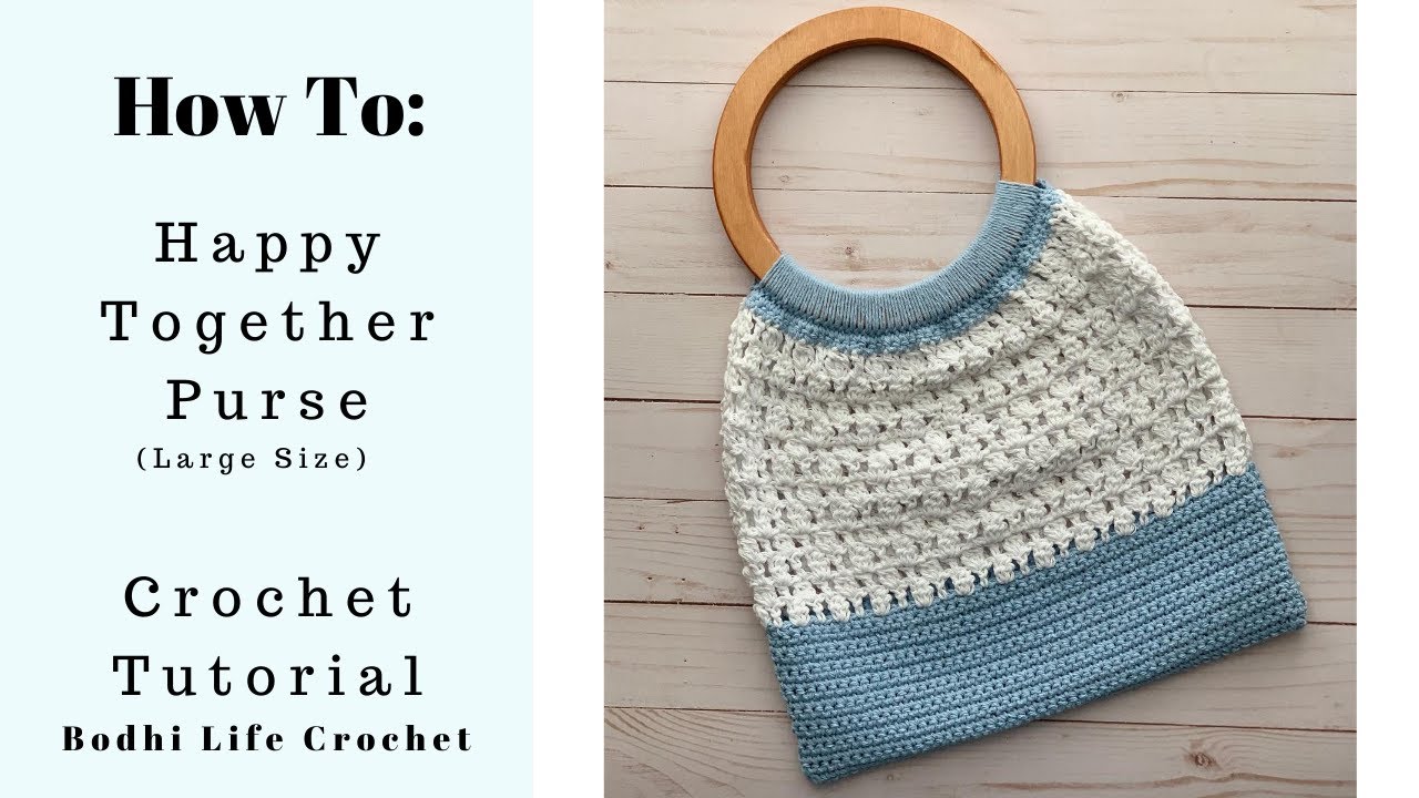 Happy Together Purse Crochet Tutorial // Bodhi Life Crochet // Lion Brand Yarn Re-Up Yarn