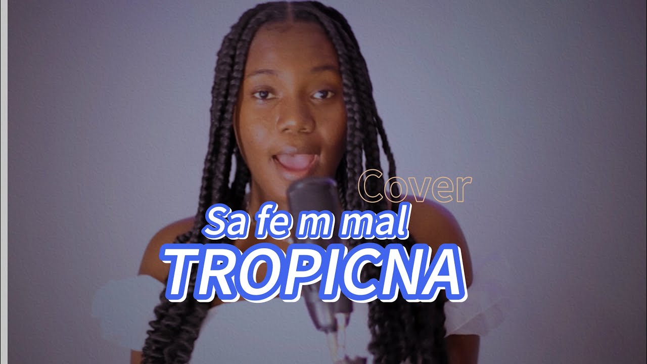 Sa fè m mal TROPICANA cover by TALIE