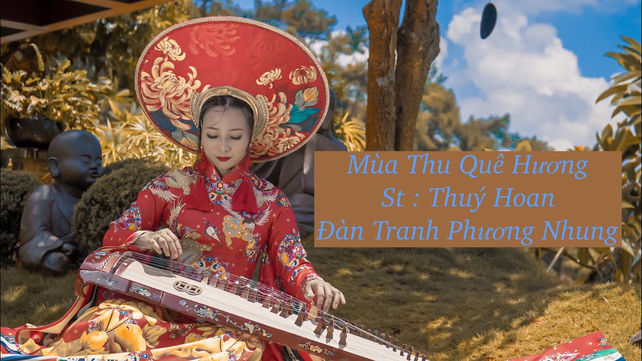 Mùa Thu Quê Hương ( st : Thuý Hoan ) | Đàn Tranh Phương Nhung