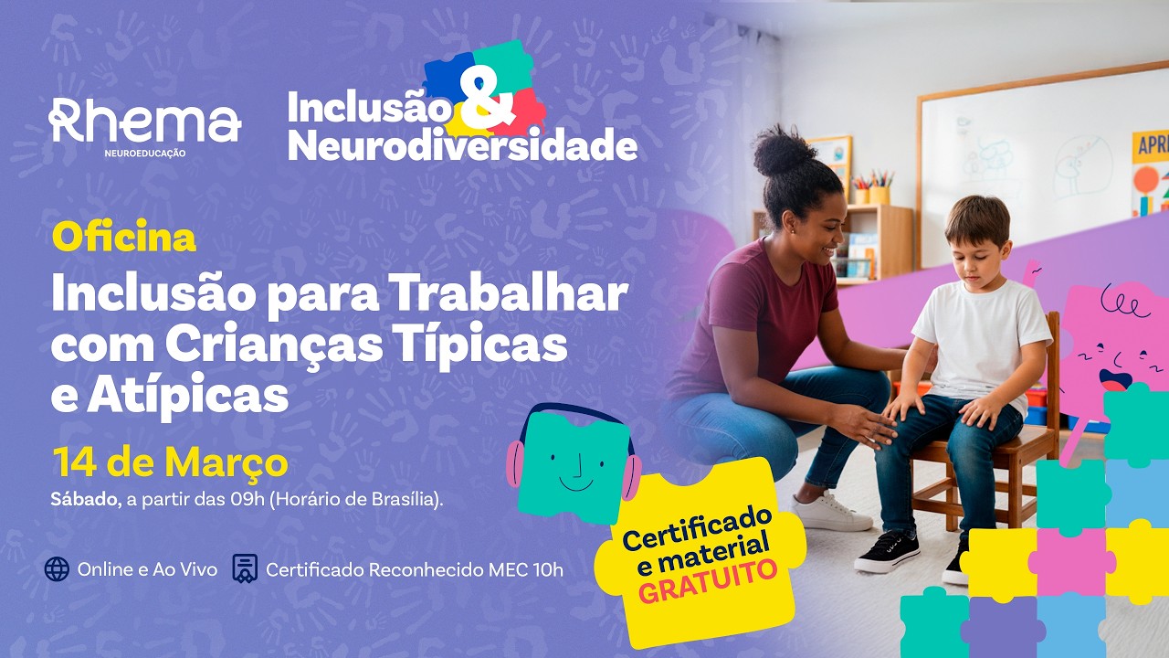 Oficina de Inclusão para Trabalhar com Crianças Típicas e Atípicas