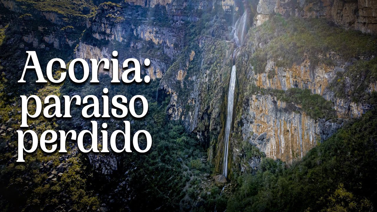ACORIA: el PARAISO PERDIDO lleno de MISTERIOS y AVENTURA | HUANCAVELICA