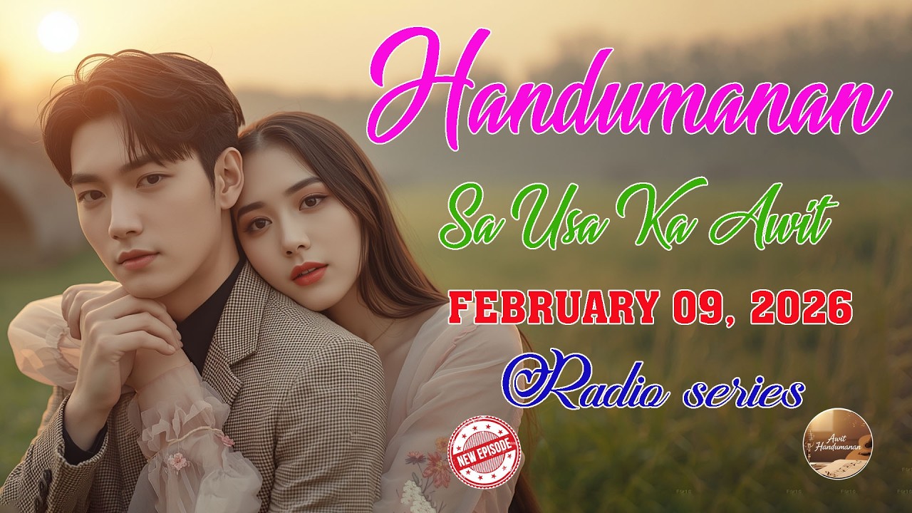 [NEW EPISODE] Handumanan sa Usa Ka awit. | FEBRUARY 09, 2026 #awithandumanan