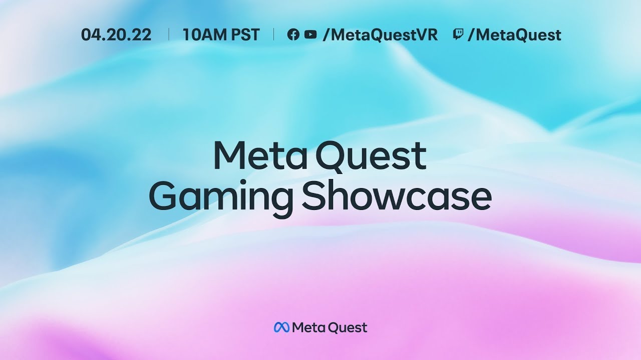 Meta Quest Gaming Showcase 2022 - Oculus, Facebook, Games