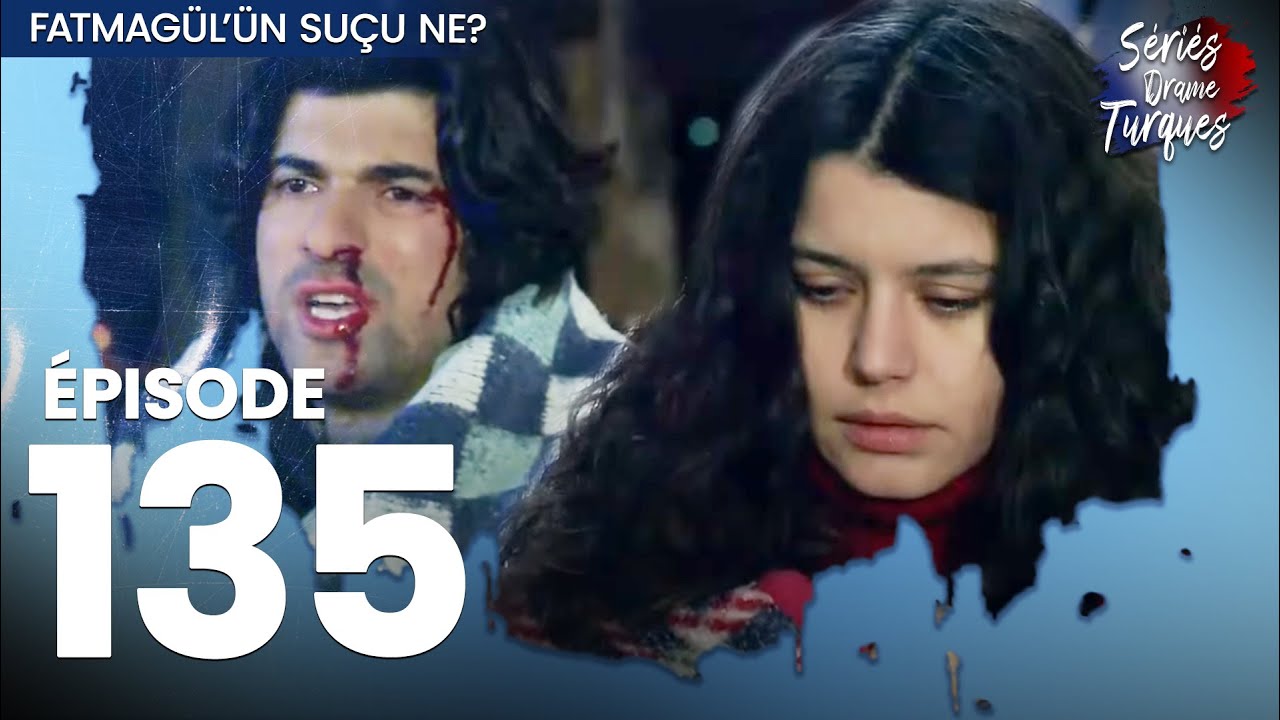 Fatmagul - Épisode 135