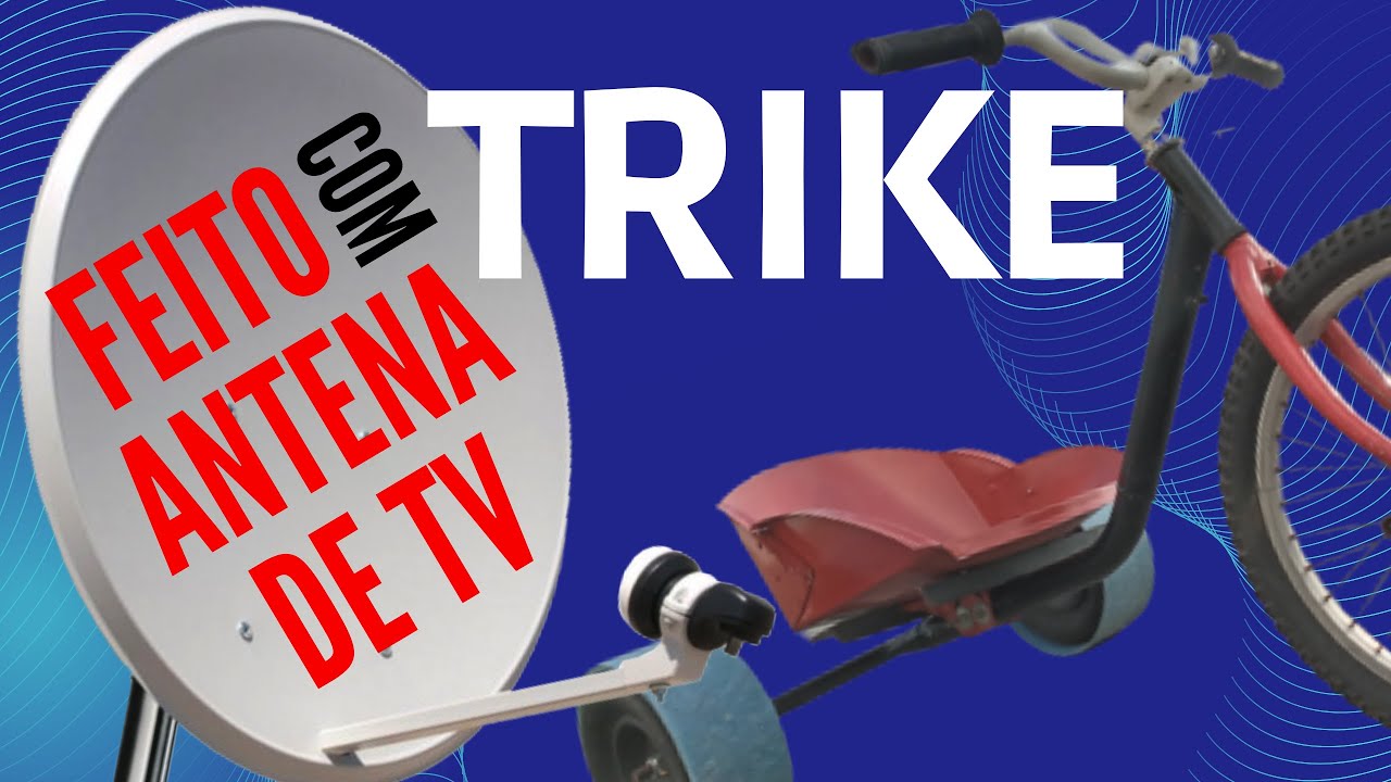 Como fazer um Drift Trike com antena de TV  ( Claro, Sky, OI ...) Ep006 | ATITUDE DRIFT TRIKE