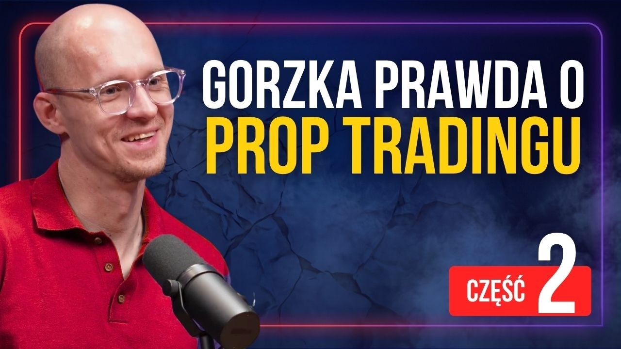 Czy handel w Proptradingu może być pułapką dla twoich finans&oacute;w? - Tomasz Radomski / Emini Trader