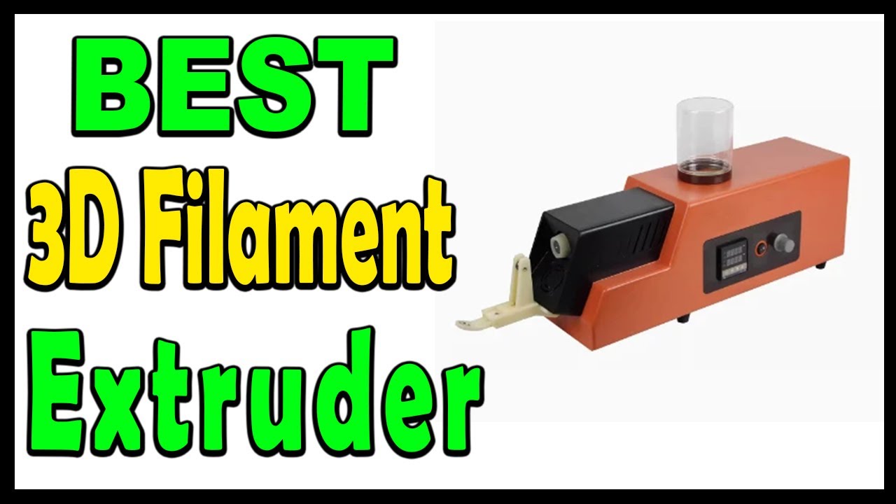 Top 5 Best 3D Filament Extruder Machine Review 2024