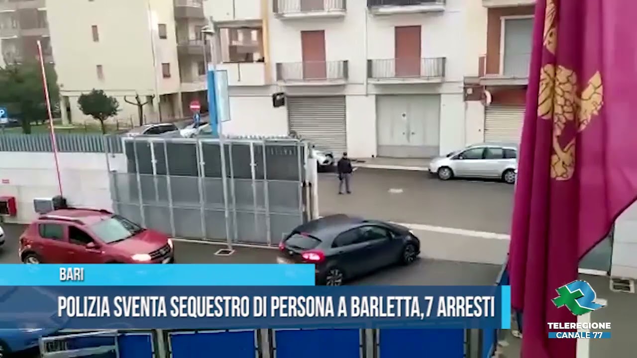 BARI  Polizia sventa sequestro di persona a Barletta,7 arresti TG Teleregione 26 01 2023
