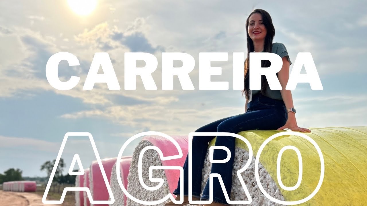 Mercado de trabalho #Agro | Minhas experiências